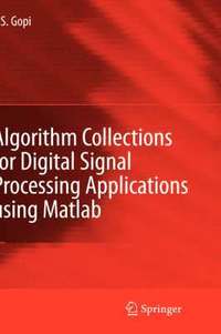 bokomslag Algorithm Collections for Digital Signal Processing Applications Using Matlab