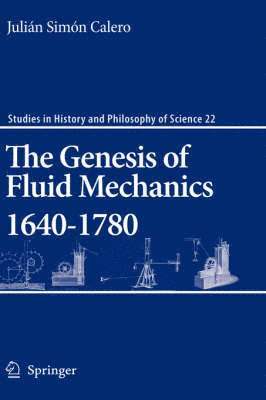 The Genesis of Fluid Mechanics 1640-1780 1