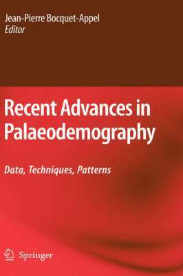 Recent Advances in Palaeodemography 1