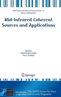 bokomslag Mid-Infrared Coherent Sources and Applications