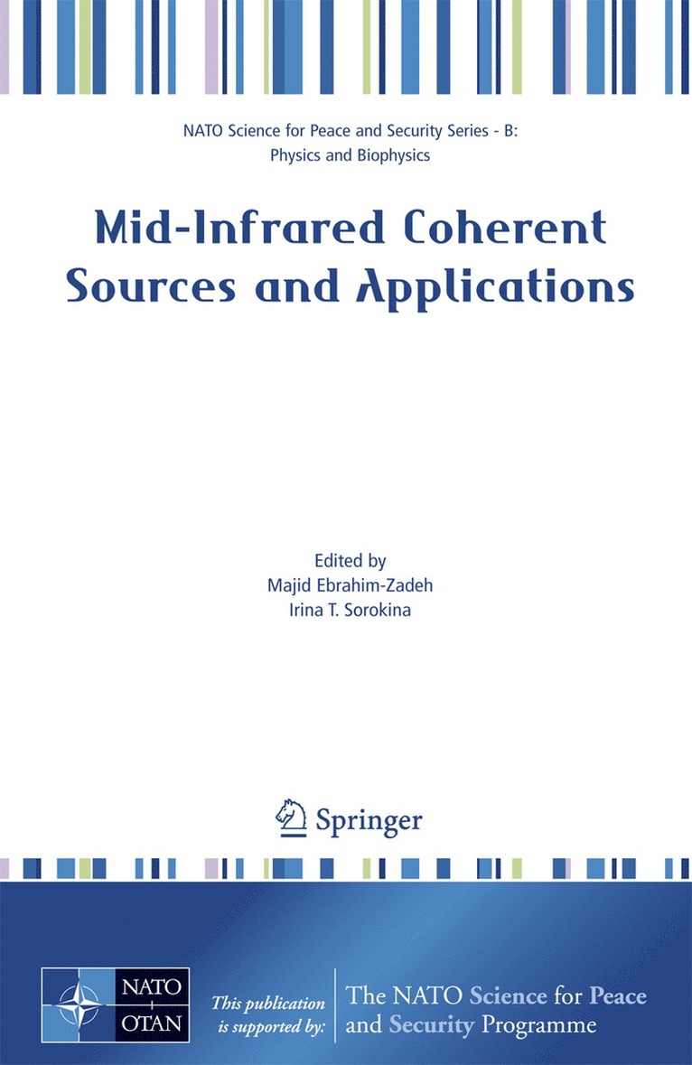 Majid Ebrahim-Zadeh, Irina T. Sorokina - Mid-Infrared Coherent Sources and Applications, Häftad