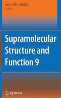 bokomslag Supramolecular Structure and Function 9
