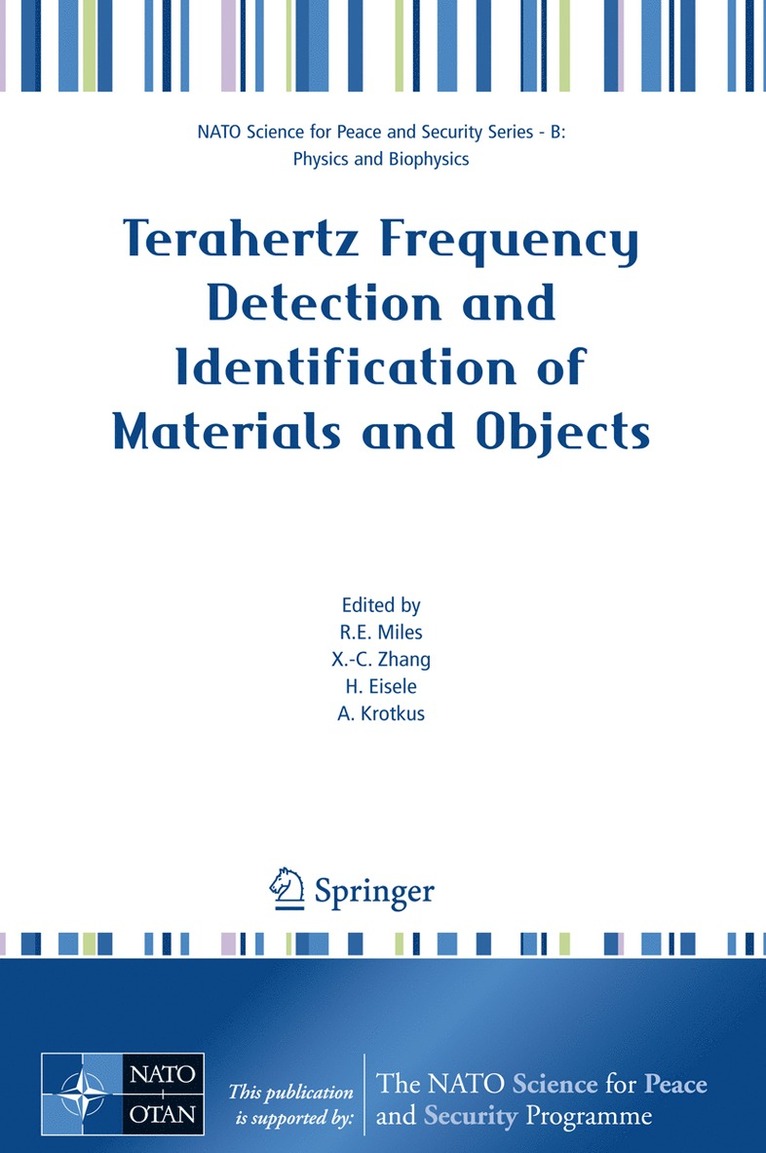 R.E. Miles, X.-C. Zhang, H. Eisele, A. Krotkus, R. E. Miles, X. -C Zhang, R E Miles, X -C Zhang - Terahertz Frequency Detection and Identification of Materials and Objects, Häftad