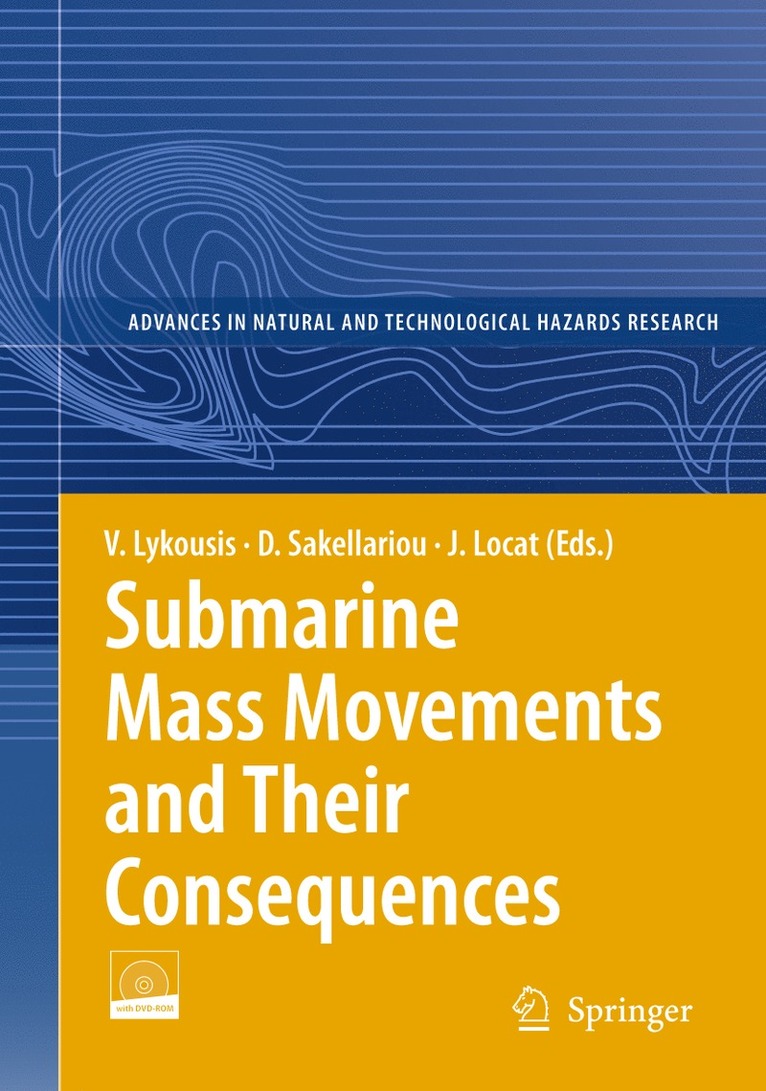 Vasilios Lykousis, Dimitris Sakellariou, Jacques Locat - Submarine Mass Movements and Their Consequences, Inbunden