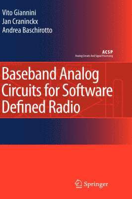 Baseband Analog Circuits for Software Defined Radio 1