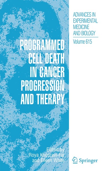 Roya Khosravi-Far, Eileen White - Programmed Cell Death in Cancer Progression and Therapy, Inbunden