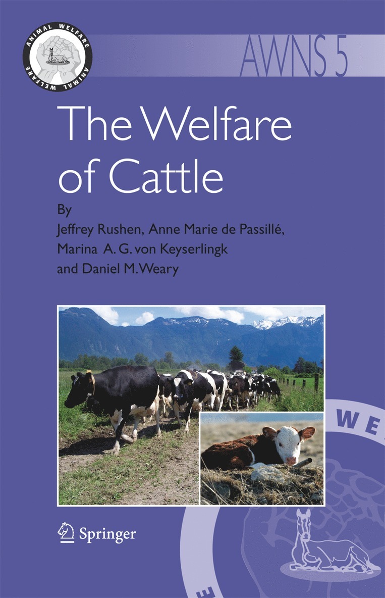 Jeffrey Rushen, Anne Marie de Passillé, Marina A. G. Keyserlingk, Daniel M. Weary, Marina A G Keyserlingk, Daniel M Weary - Welfare of Cattle, Inbunden