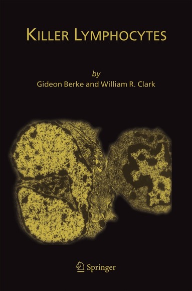 Gideon Berke, William R. Clark - Killer Lymphocytes, Häftad