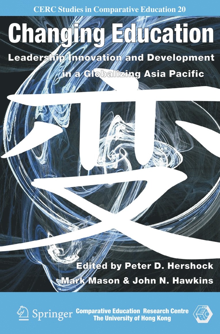 Peter D. Hershock, Mark Mason, John N. Hawkins, Peter D Hershock, John N Hawkins - Changing Education, Inbunden