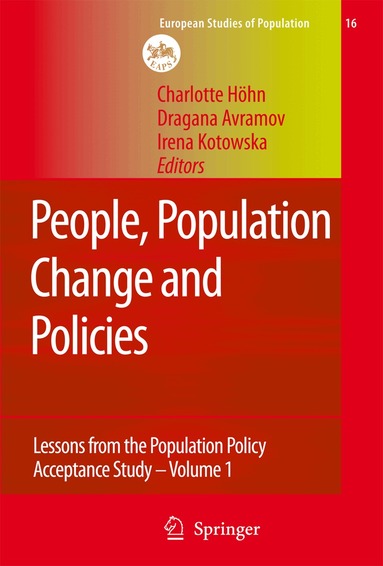 Charlotte Höhn, Dragana Avramov, Irena E. Kotowska - People, Population Change and Policies, Inbunden