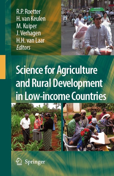 Reimund Roetter, Herman van Keulen, Marijke Kuiper, J. Verhagen, H. H. van Laar - Science for Agriculture and Rural Development in Low-income Countries, Inbunden