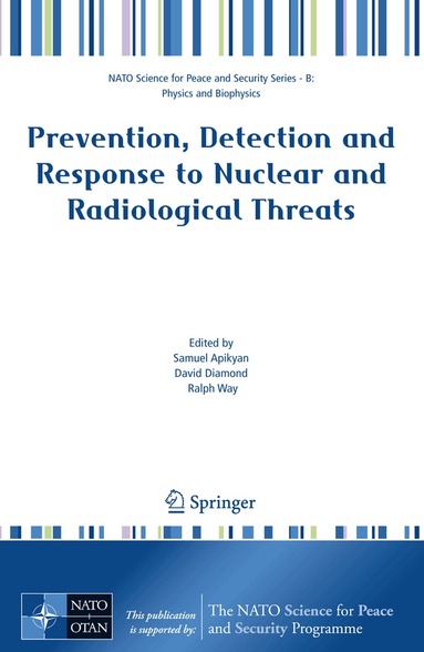 Samuel Apikyan, David Diamond, Ralph Way - Prevention, Detection and Response to Nuclear and Radiological Threats, Inbunden
