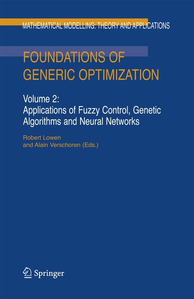 R. Lowen, A. Verschoren - Foundations of Generic Optimization, Inbunden
