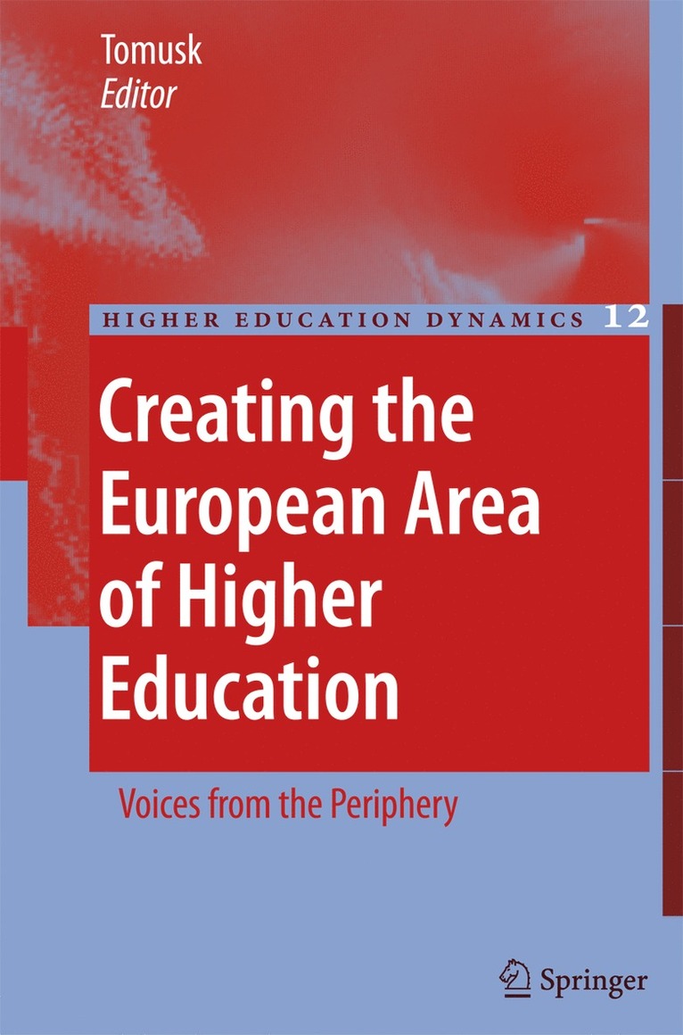 Voldemar Tomusk - Creating the European Area of Higher Education, Häftad