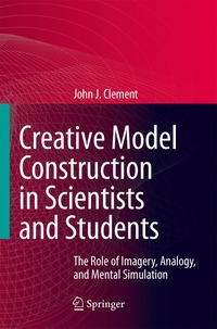 bokomslag Creative Model Construction in Scientists and Students