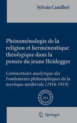 Phnomnologie de la religion et hermneutique thologique dans la pense du jeune Heidegger 1