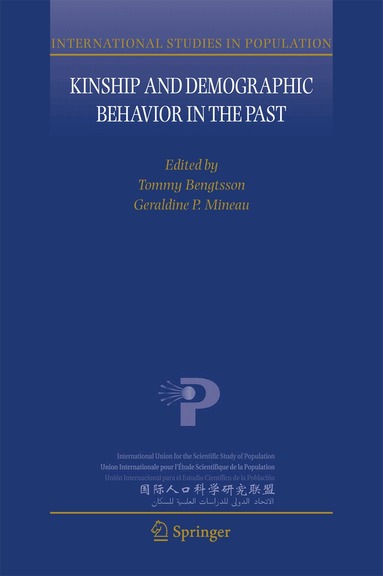Tommy Bengtsson, Geraldine P. Mineau - Kinship and Demographic Behavior in the Past, Inbunden