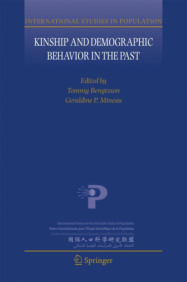 Tommy Bengtsson, Geraldine P. Mineau, Geraldine P Mineau - Kinship and Demographic Behavior in the Past, Inbunden