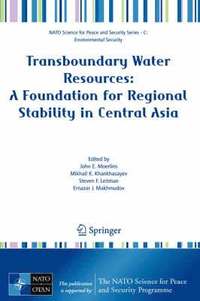 bokomslag Transboundary Water Resources: A Foundation for Regional Stability in Central Asia