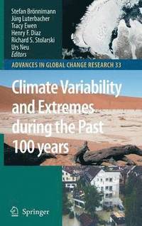 bokomslag Climate Variability and Extremes during the Past 100 years