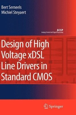 bokomslag Design of High Voltage xDSL Line Drivers in Standard CMOS