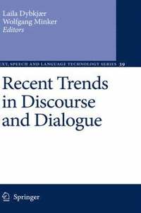 bokomslag Recent Trends in Discourse and Dialogue