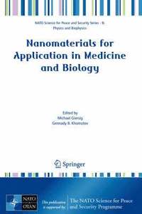 bokomslag Nanomaterials for Application in Medicine and Biology