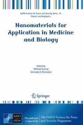 Nanomaterials for Application in Medicine and Biology