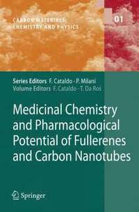 bokomslag Medicinal Chemistry and Pharmacological Potential of Fullerenes and Carbon Nanotubes