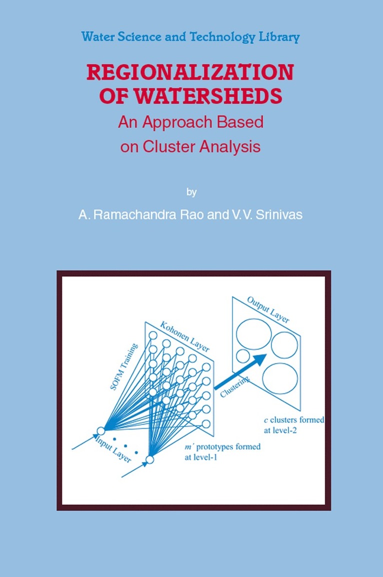 A.R. Rao, V. V. Srinivas, A. R. Rao, A. Ramachandra Rao - Regionalization of Watersheds, Inbunden