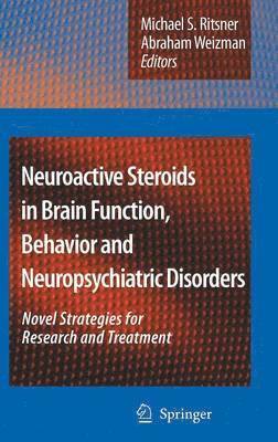 bokomslag Neuroactive Steroids in Brain Function, Behavior and Neuropsychiatric Disorders