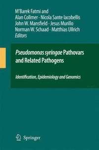 bokomslag Pseudomonas syringae Pathovars and Related Pathogens - Identification, Epidemiology and Genomics