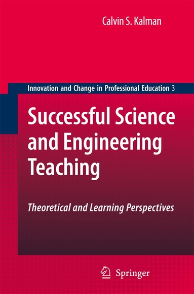 Calvin S. Kalman - Successful Science and Engineering Teaching, Inbunden