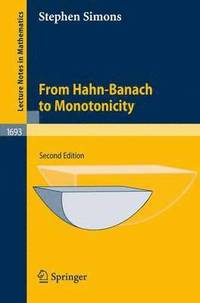 bokomslag From Hahn-Banach to Monotonicity