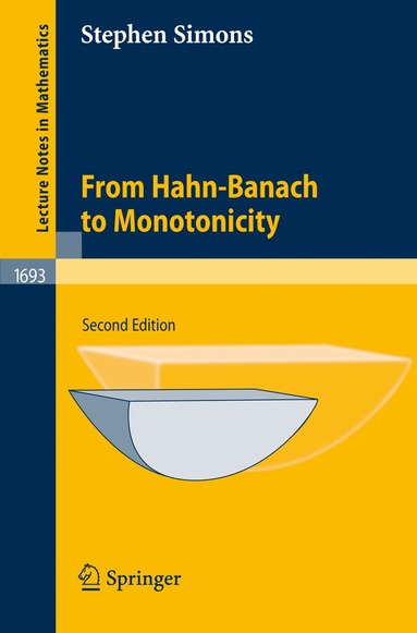 Stephen Simons - From Hahn-Banach to Monotonicity, Häftad
