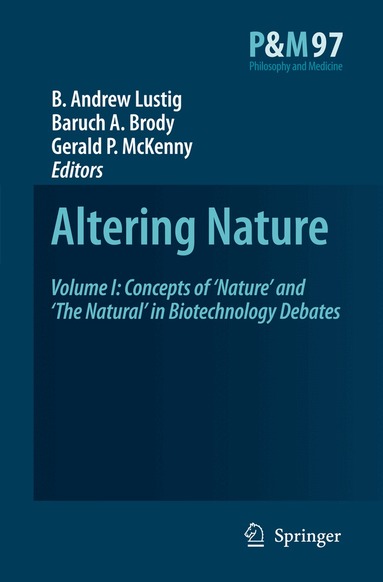 B. A. Lustig, B.A. Brody, Gerald P. McKenny - Altering Nature, Inbunden