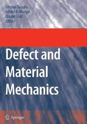 Defect and Material Mechanics 1