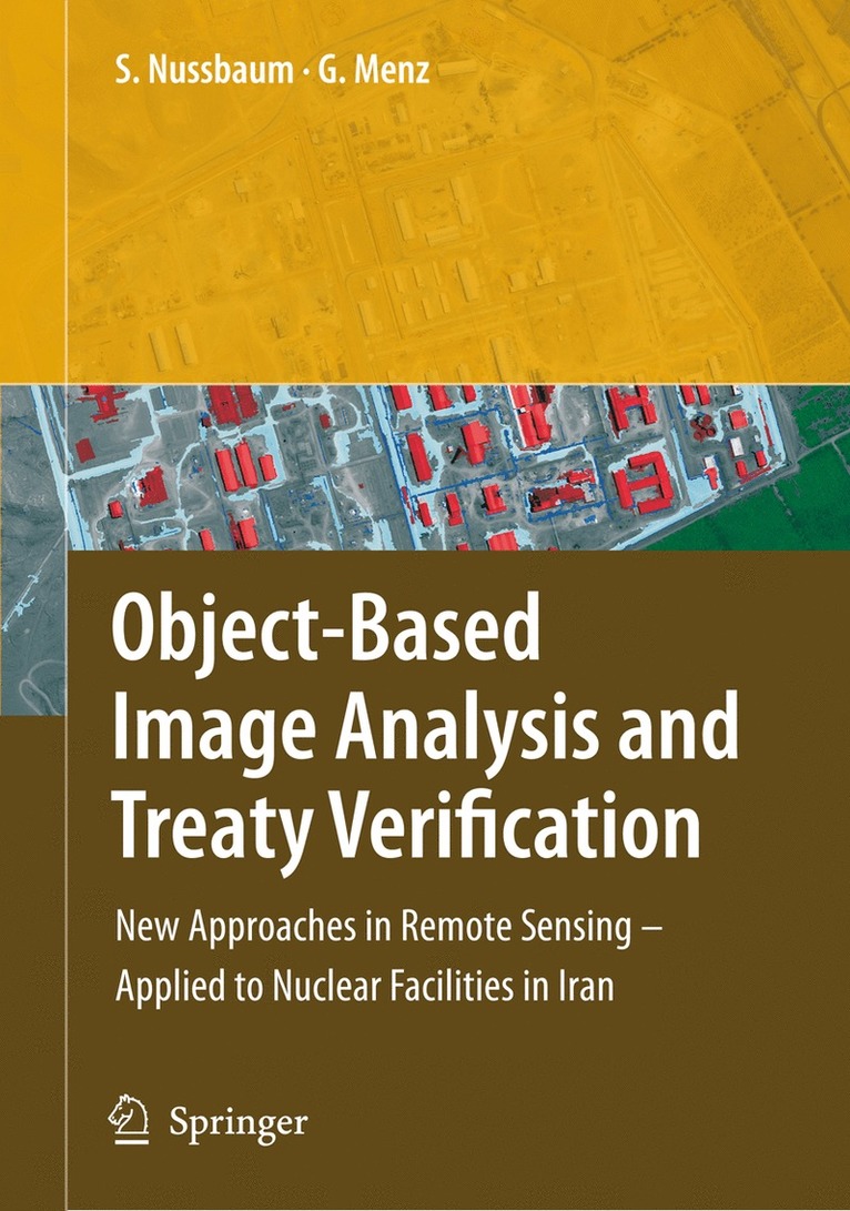 Object-Based Image Analysis and Treaty Verification 1