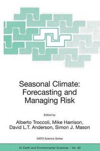 bokomslag Seasonal Climate: Forecasting and Managing Risk