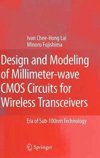bokomslag Design and Modeling of Millimeter-wave CMOS Circuits for Wireless Transceivers
