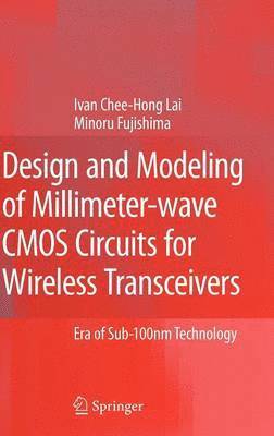 bokomslag Design and Modeling of Millimeter-wave CMOS Circuits for Wireless Transceivers