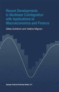 bokomslag Recent Developments in Nonlinear Cointegration with Applications to Macroeconomics and Finance