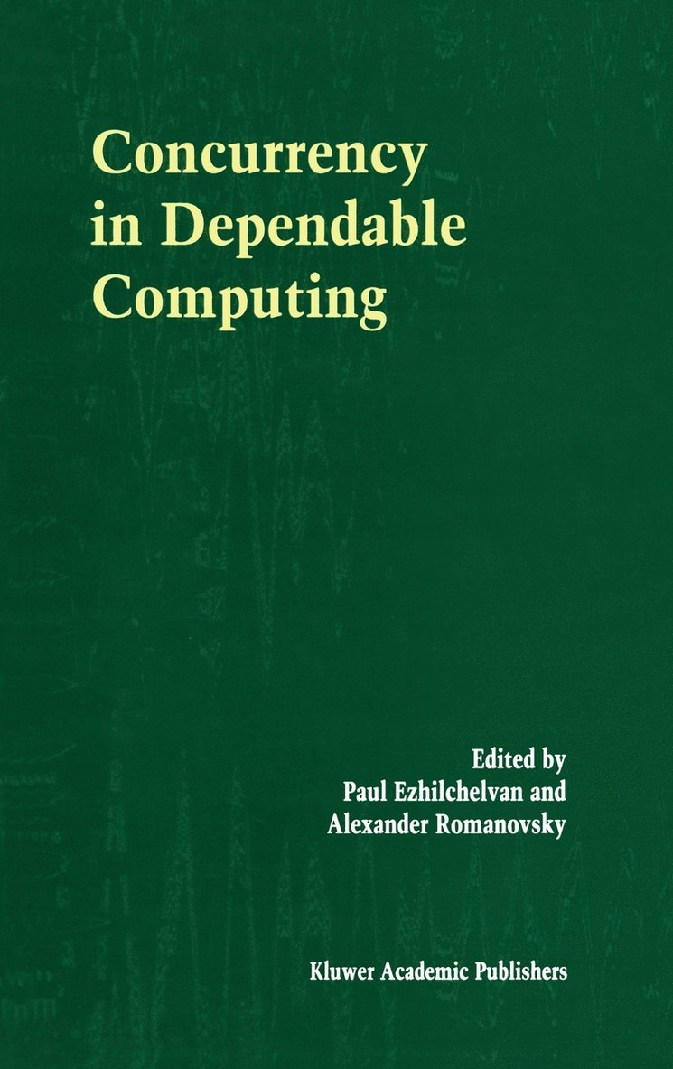 Concurrency in Dependable Computing 1