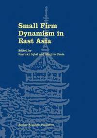 bokomslag Small Firm Dynamism in East Asia