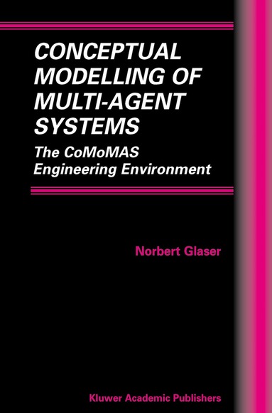 Norbert Glaser - Conceptual Modelling of Multi-Agent Systems, Inbunden