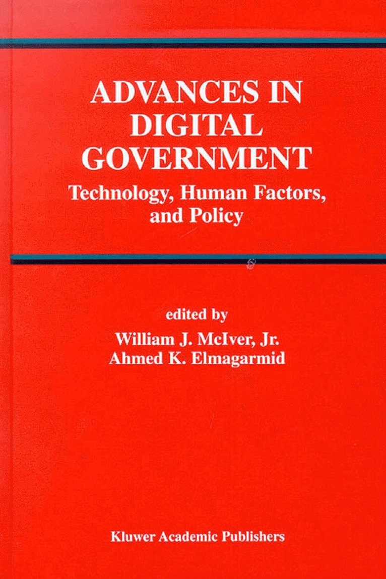 William J. McIver Jr., Ahmed K. Elmagarmid, William J. McIver Jr - Advances in Digital Government, Inbunden