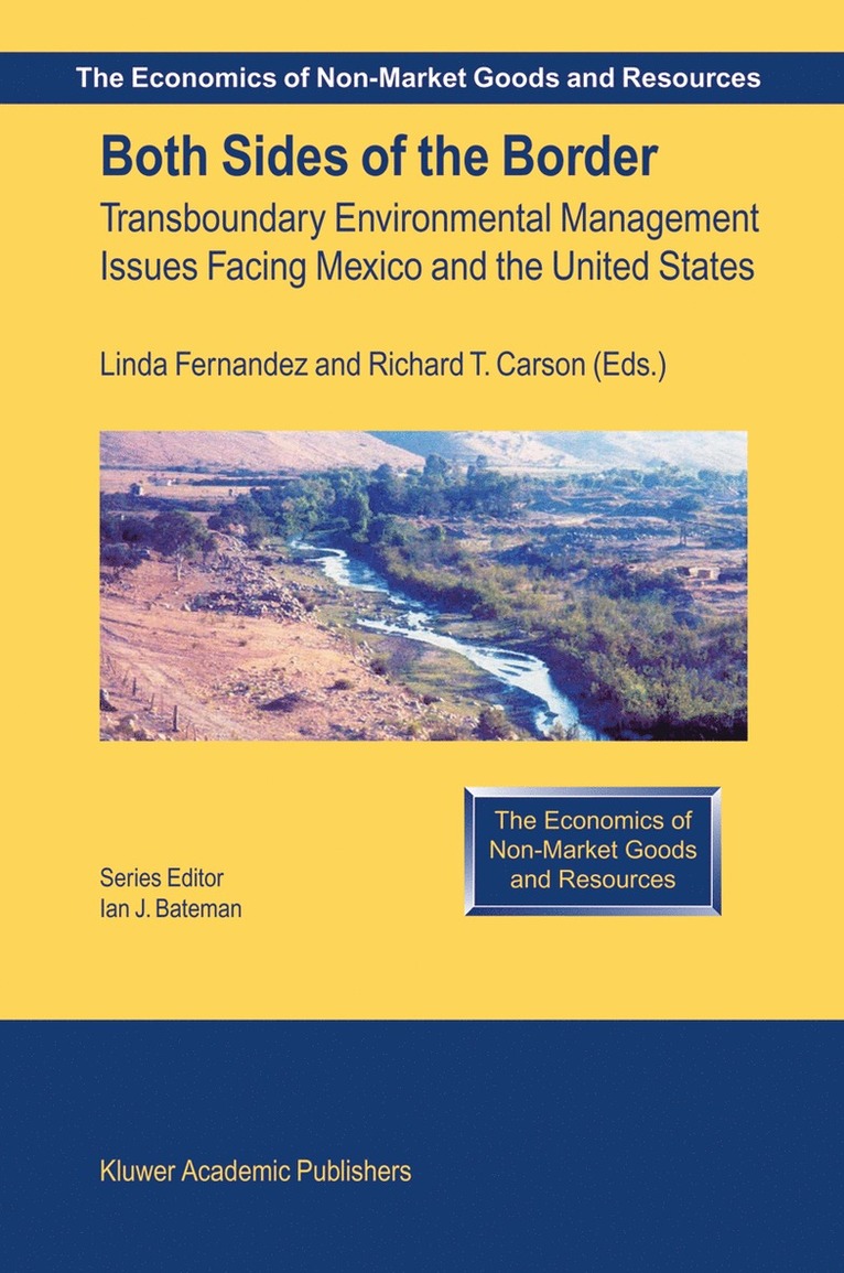 R. Dean Adams, Bateman, Linda Fernandez, Richard T. Carson - Both Sides of the Border, Inbunden
