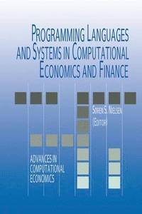 bokomslag Programming Languages and Systems in Computational Economics and Finance