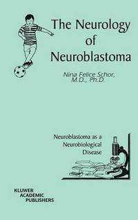 bokomslag The Neurology of Neuroblastoma