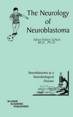 The Neurology of Neuroblastoma 1